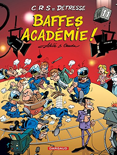 CRS = détresse. Vol. 11. Baffes académie !