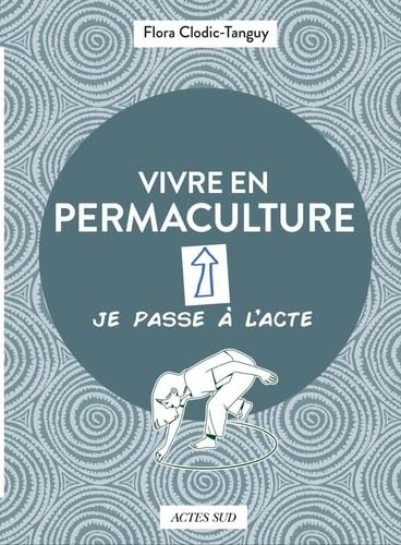 Vivre en permaculture