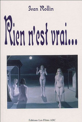 Rien n'est vrai
