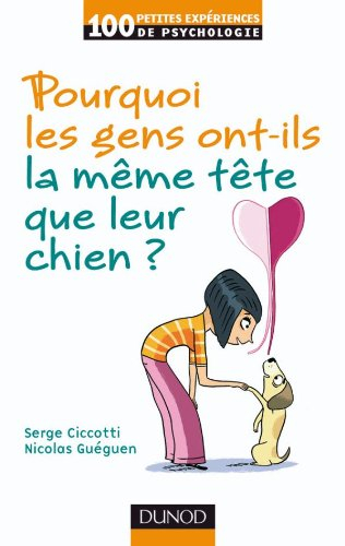Pourquoi les gens ont-ils la même tête que leur chien ?