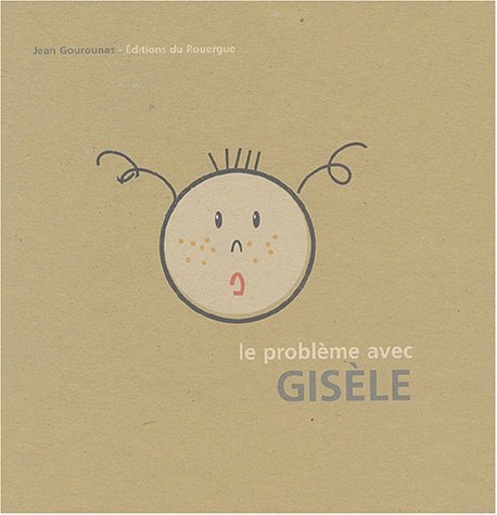 Le problème avec Gisèle