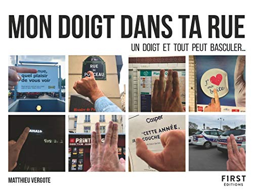 Mon doigt dans ta rue : un doigt et tout peut basculer...