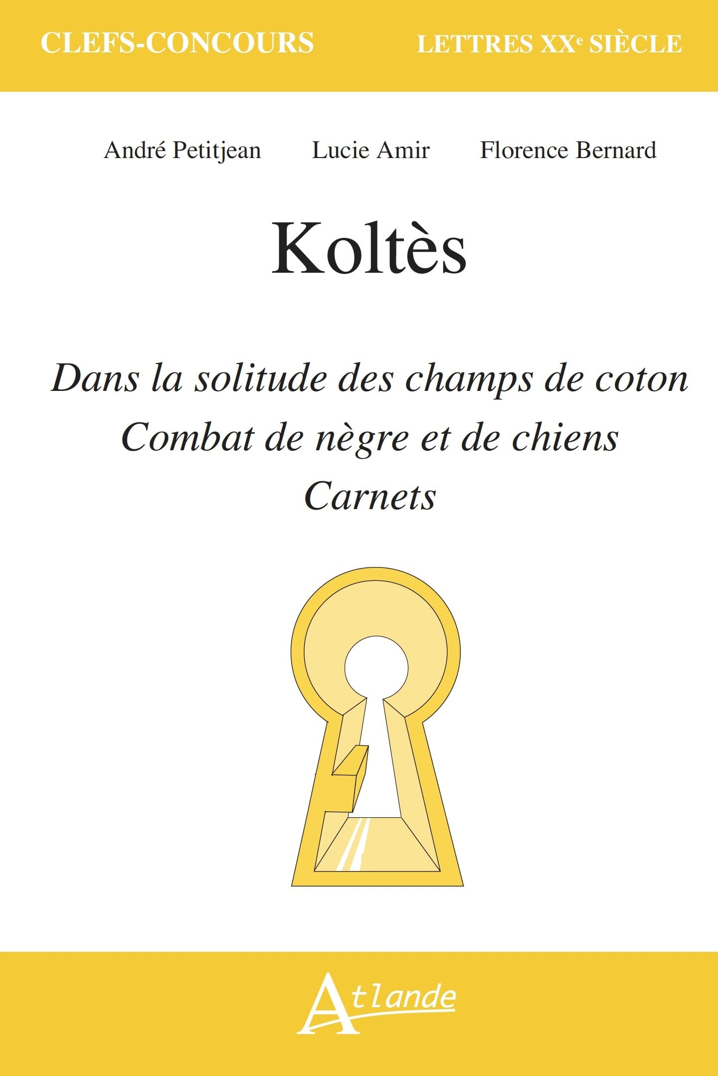 Koltès, Dans la solitude des champs de coton, Combat de nègre et de chiens, Carnets