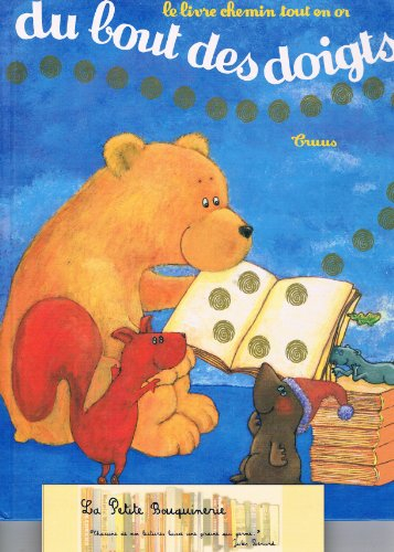 Du bout des doigts : le livre chemin tout en or
