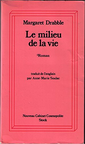 Le milieu de la vie