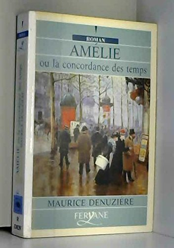 Amélie ou La concordance des temps
