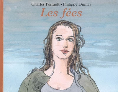 Les fées : conte intégral de Charles Perrault