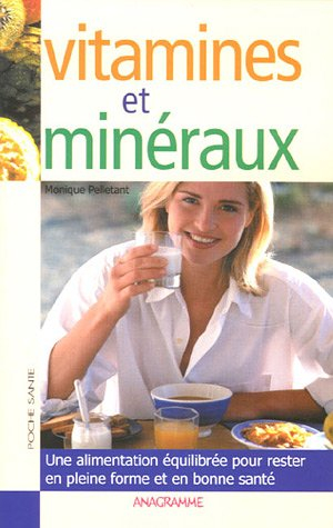 La santé avec les vitamines et les minéraux