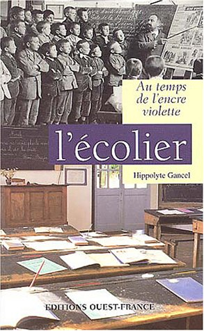 Au temps de l'encre violette, l'écolier