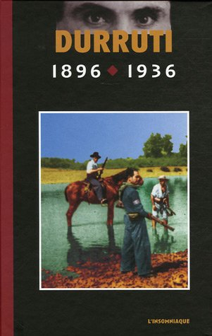 Durruti : 1896-1936