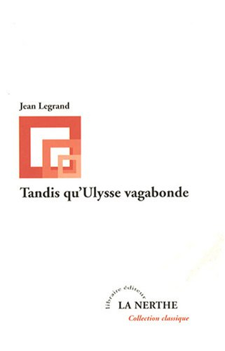 Tandis qu'Ulysse vagabonde