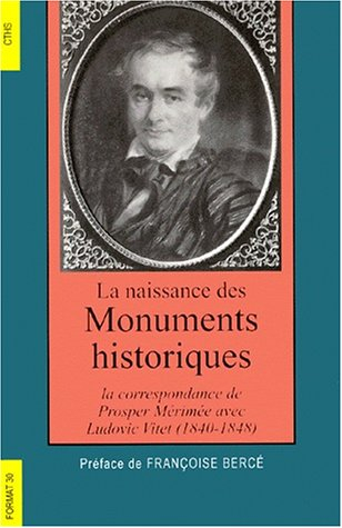 La naissance des monuments historiques : la correspondance de Prosper Mérimée avec Ludovic Vitet, 18