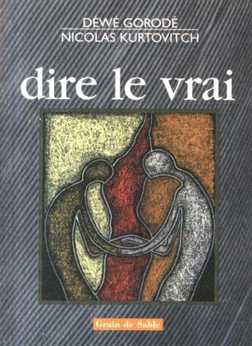 Dire le vrai