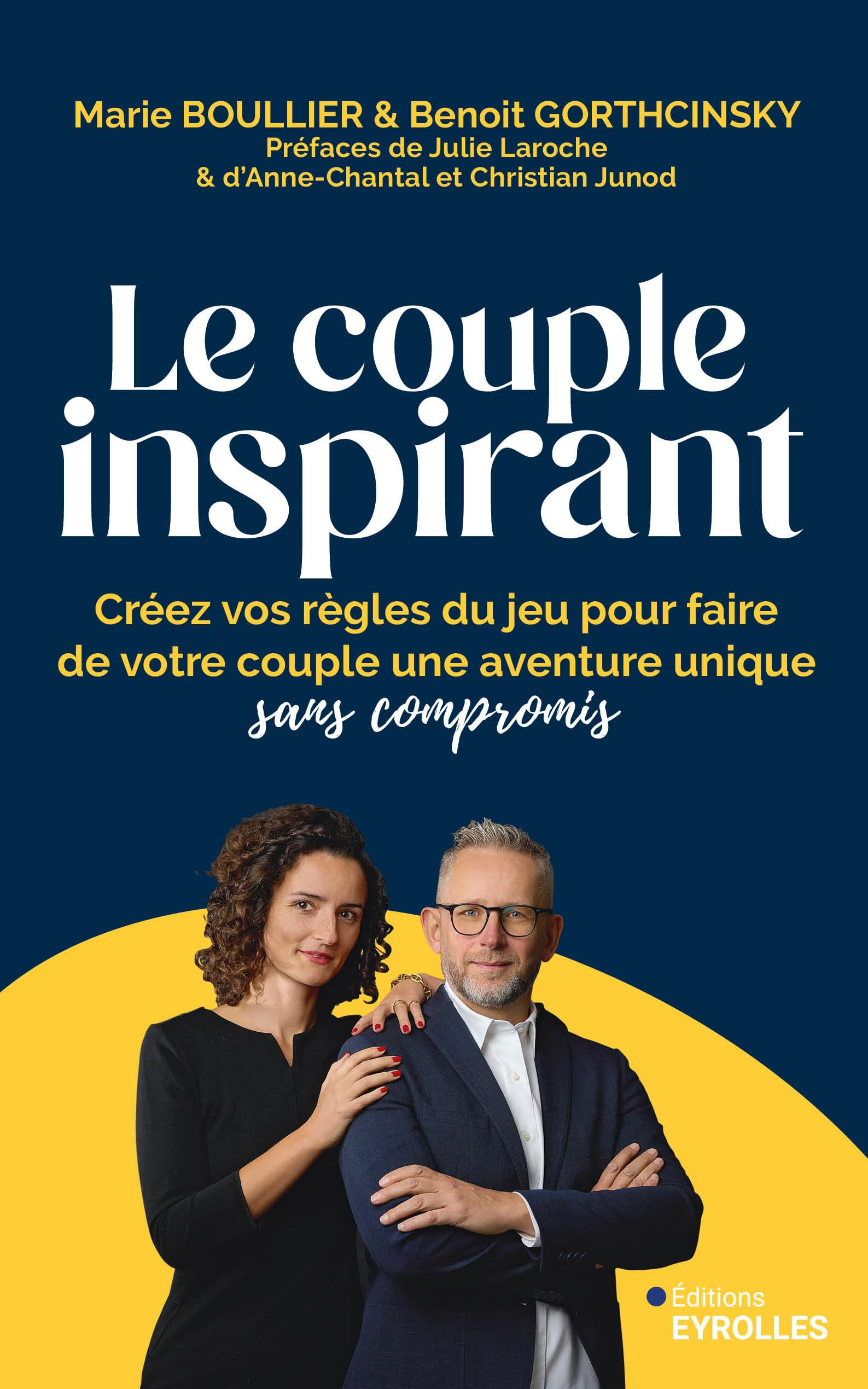 Le couple inspirant : créez vos règles du jeu pour faire de votre couple une aventure unique sans co