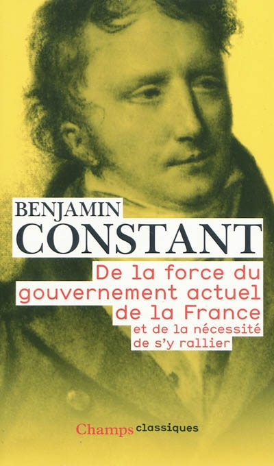 De la force du gouvernement actuel de la France et de la nécessité de s'y rallier. Des réactions pol
