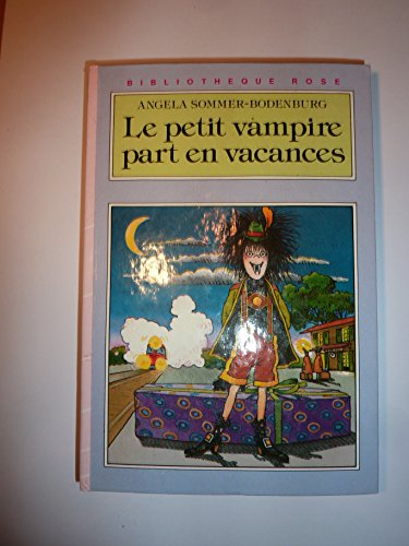le petit vampire part en vacances (bibliothèque rose)