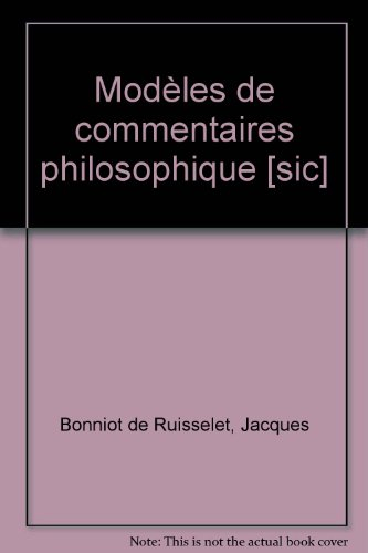 Modèles de commentaires philosophiques, bac philo S et ES