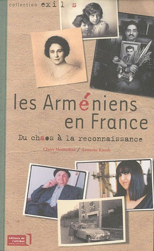 Les Arméniens en France : du chaos à la reconnaissance