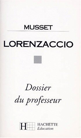 Musset, Lorenzaccio