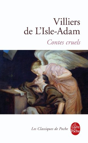 Contes cruels. Nouveaux contes cruels