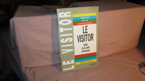 Le Visitor : guide de la visite d'entreprise