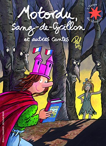 Motordu, Sang-de-Grillon : et autres contes