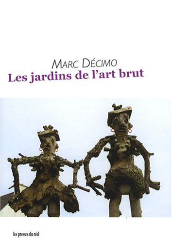 Les jardins de l'art brut