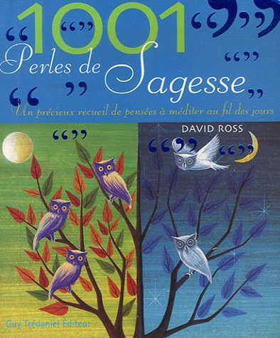 1.001 perles de sagesse : un précieux recueil de pensées à méditer au fil des jours