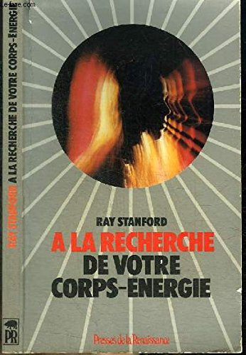 À la recherche de votre corps-énergie