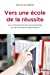 Vers une Ecole de la Reussite