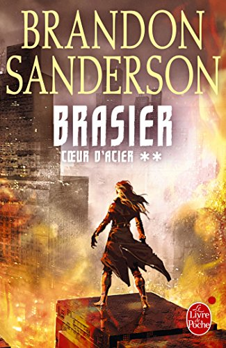 Coeur d'acier. Vol. 2. Brasier