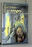 La trappe des songes