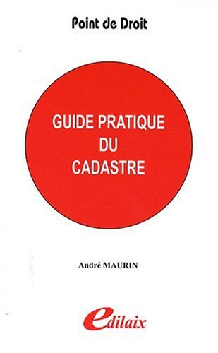 Guide pratique du cadastre