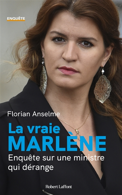 La vraie Marlène : enquête sur une ministre qui dérange