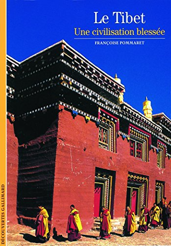Le Tibet, une civilisation blessée