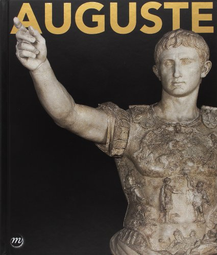 Auguste : exposition, Paris, Galeries nationales du Grand Palais, du 19 mars au 13 juillet 2014