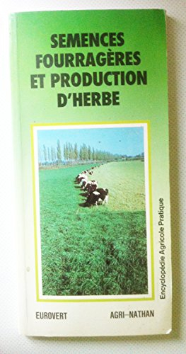Semences fourragères et production d'herbe