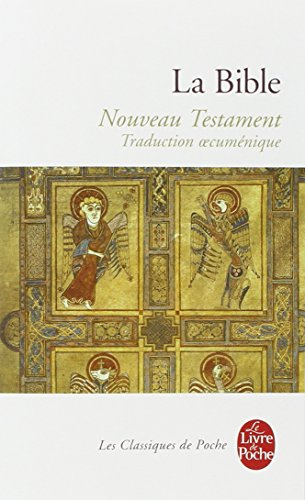 La Bible : traduction oecuménique. Nouveau Testament : traduction oecuménique