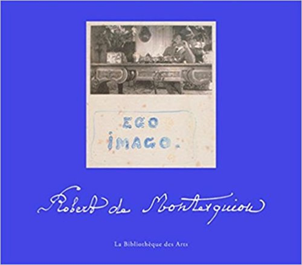 Robert de Montesquiou, ego imago