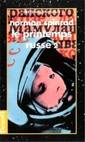 Le printemps russe. Vol. 2