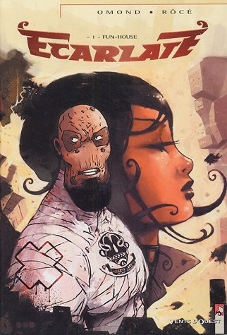 Ecarlate. Vol. 1. Fun house