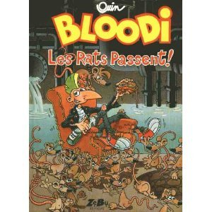 Bloodi. Les rats passent