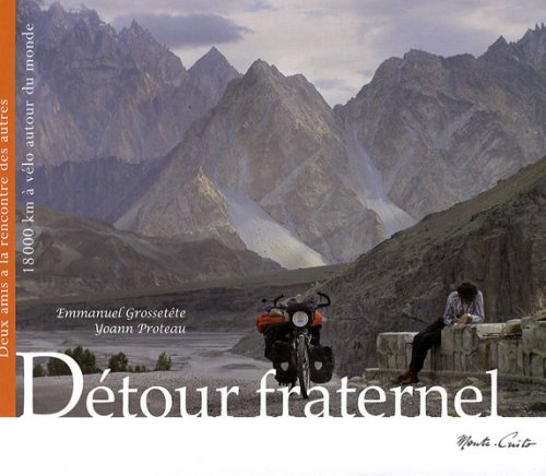 Détour fraternel : 18 000 km a velo autour du monde