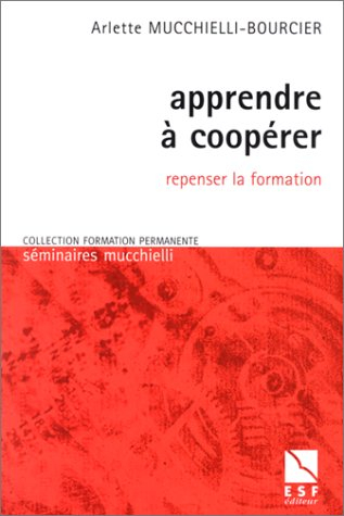 Apprendre à coopérer : repenser la formation