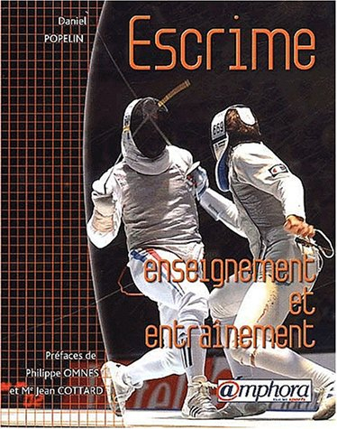 Escrime : enseignement et entraînement