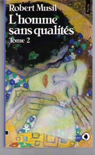 L'homme sans qualités. Vol. 2