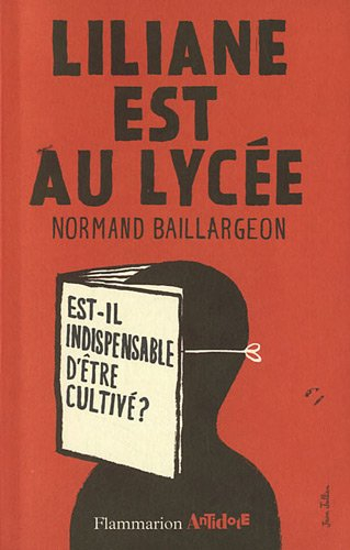 Liliane est au lycée : est-il indispensable d'être cultivé ?