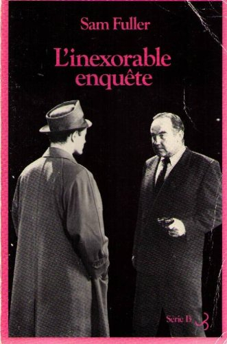 L'inexorable enquête