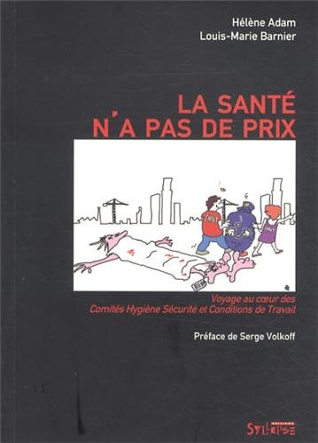 La santé n'a pas de prix : voyage au coeur des Comités hygiène sécurité et conditions de travail