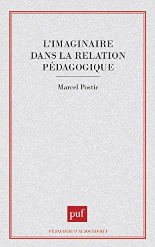L'Imaginaire dans la relation pédagogique